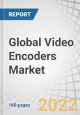 Global Video Encoders Market by Number of Channel (1-Channel, 2-Channel, 4-Channel, 8-Channel, 16-Channel, more than 16-Channel), Type (Standalone, Rack-mounted), Application (Broadcasting, Surveillance) and Geography - Forecast to 2027- Product Image