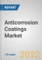Anticorrosion Coatings: Global Markets - Product Image