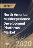 North America Multiexperience Development Platforms Market by Component, Deployment Type, Enterprise Size and Country: Industry Analysis and Forecast 2020-2026- Product Image