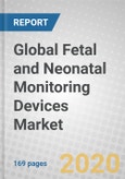 Global Fetal and Neonatal Monitoring Devices Market- Product Image