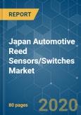 Japan Automotive Reed Sensors/Switches Market - Growth, Trends & Forecast (2020 - 2025)- Product Image