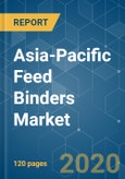 Asia-Pacific Feed Binders Market - Growth, Trends and Forecasts (2020 - 2025)- Product Image