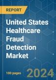 United States Healthcare Fraud Detection - Market Share Analysis, Industry Trends & Statistics, Growth Forecasts 2019 - 2029- Product Image