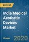 India Medical Aesthetic Devices Market - Growth, Trends, and Forecast (2020 - 2025) - Product Thumbnail Image