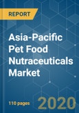Asia-Pacific Pet Food Nutraceuticals Market - Growth, Trends and Forecasts (2020 - 2025)- Product Image