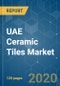 UAE Ceramic Tiles Market - Growth, Trends, and Forecasts (2020 - 2025) - Product Thumbnail Image