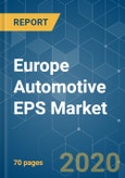 Europe Automotive EPS Market - Growth, Trends & Forecast (2020 - 2025)- Product Image