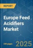 Europe Feed Acidifiers market - Growth, Trends and Forecasts (2020 - 2025)- Product Image