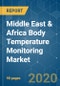 Middle East & Africa Body Temperature Monitoring Market- Growth, Trends, and Forecasts (2020 - 2025) - Product Thumbnail Image