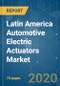 Latin America Automotive Electric Actuators Market - Growth, Trends and Forecasts (2020 - 2025) - Product Thumbnail Image