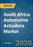 South Africa Automotive Actuators Market - Growth, Trends and Forecasts (2020 - 2025)- Product Image