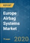 Europe Airbag Systems Market- Growth, Trends and Forecasts (2020 - 2025) - Product Thumbnail Image