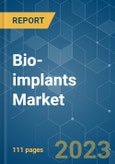 Bio-implants Market - Growth, Trends, and Forecast (2020 - 2025)- Product Image