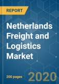 Netherlands Freight and Logistics Market - Growth, Trends, and Forecasts (2020 - 2025)- Product Image