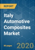 Italy Automotive Composites Market - Growth Trends and Forecasts (2020 - 2025)- Product Image