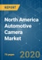 North America Automotive Camera Market - Growth, Trends and Forecasts (2020 - 2025) - Product Thumbnail Image