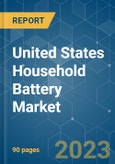United States Household Battery Market - Growth, Trends, and Forecasts (2023-2028)- Product Image