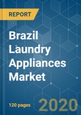 Brazil Laundry Appliances Market - Growth, Trends, and Forecasts (2020 - 2025)- Product Image