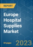 Europe Hospital Supplies Market - Growth, Trends, and Forecasts (2020 - 2025)- Product Image