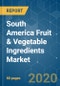 South America Fruit & Vegetable Ingredients Market- Growth, Trends, and Forecast (2020 - 2025) - Product Thumbnail Image