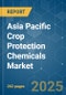 Asia Pacific Crop Protection Chemicals - Market Share Analysis, Industry Trends & Statistics, Growth Forecasts (2025 - 2030) - Product Image