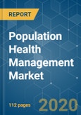 Population Health Management Market - Growth, Trends, and Forecasts (2020 - 2025)- Product Image