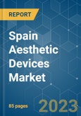 Spain Aesthetic Devices Market - Growth, Trends, and Forecasts (2020 - 2025)- Product Image