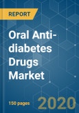 Oral Anti-diabetes Drugs Market - Growth, Trends, and Forecasts (2020 - 2025)- Product Image