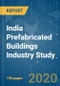 India Prefabricated Buildings Industry Study - Growth, Trends, and Forecasts (2020 - 2025) - Product Thumbnail Image