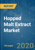 Hopped Malt Extract Market Growth, Trends, and Forecasts (2020 - 2025)- Product Image