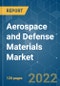 Aerospace and Defense Materials Market - Growth, Trends, COVID-19 Impact, and Forecasts (2022 - 2027) - Product Thumbnail Image