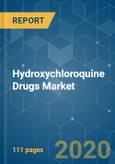 Hydroxychloroquine Drugs Market - Growth, Trends, and Forecasts (2020 - 2025)- Product Image