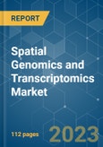 Spatial Genomics and Transcriptomics Market - Growth, Trends, COVID-19 Impact, and Forecasts (2023-2028)- Product Image