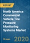 North America Commercial Vehicle Tire Pressure Monitoring Systems Market - Growth, Trends and Forecasts (2020 - 2025) - Product Thumbnail Image