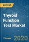 Thyroid Function Test Market - Growth, Trends, and Forecasts (2020 - 2025) - Product Thumbnail Image