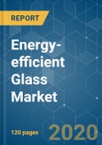 Energy-efficient Glass Market - Growth, Trends, and Forecast (2020-2025)- Product Image
