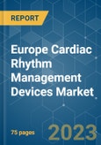 Europe Cardiac Rhythm Management Devices Market - Growth, Trends, COVID-19 Impact, and Forecasts (2023-2028)- Product Image