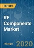 RF Components Market - Growth, Trends, Forecasts (2020 - 2025)- Product Image