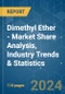 Dimethyl Ether - Market Share Analysis, Industry Trends & Statistics, Growth Forecasts 2019 - 2029 - Product Image