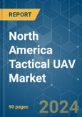 North America Tactical UAV Market - Growth, Trends, and Forecasts (2020 - 2025)- Product Image