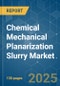 Chemical Mechanical Planarization (CMP) Slurry Market - Growth, Trends, COVID-19 Impact, and Forecasts (2023-2028) - Product Image