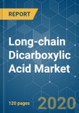 Long-chain Dicarboxylic Acid Market - Growth, Trends, and Forecast (2020 - 2025)- Product Image