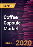 Coffee Capsule Market Forecast to 2027 - COVID-19 Impact and Global Analysis by Product, Application and Distribution Channel, and Geography- Product Image