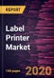 Label Printer Market Forecast to 2027 - COVID-19 Impact and Global Analysis by Type, Technology, End-User Industry, and Geography - Product Thumbnail Image