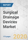 Surgical Drainage Devices Market - Global Industry Analysis, Size, Share, Growth, Trends, and Forecast 2019- 2027- Product Image