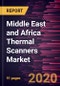 Middle East and Africa Thermal Scanners Market Forecast to 2027 - COVID-19 Impact and Regional Analysis By Type, Wavelength, and End-Use - Product Thumbnail Image