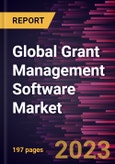 Global Grant Management Software Market Forecast to 2028 - Analysis by Component, Deployment Type, Organization Size, and End-user- Product Image