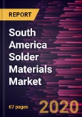 South America Solder Materials Market Forecast to 2030 - COVID-19 Impact and Regional Analysis By Product (Wire, Paste, Bar, Flux, and Others), and Process (Screen-printing, Robotic, Laser, Wave/Reflow- Product Image