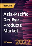 Asia-Pacific Dry Eye Products Market Forecast to 2028 - COVID-19 Impact and Regional Analysis - by Product and Type- Product Image