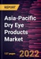 Asia-Pacific Dry Eye Products Market Forecast to 2028 - COVID-19 Impact and Regional Analysis - by Product and Type - Product Thumbnail Image